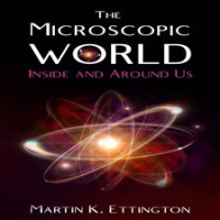 The_Microscopic_World_Inside_and_Around_Us